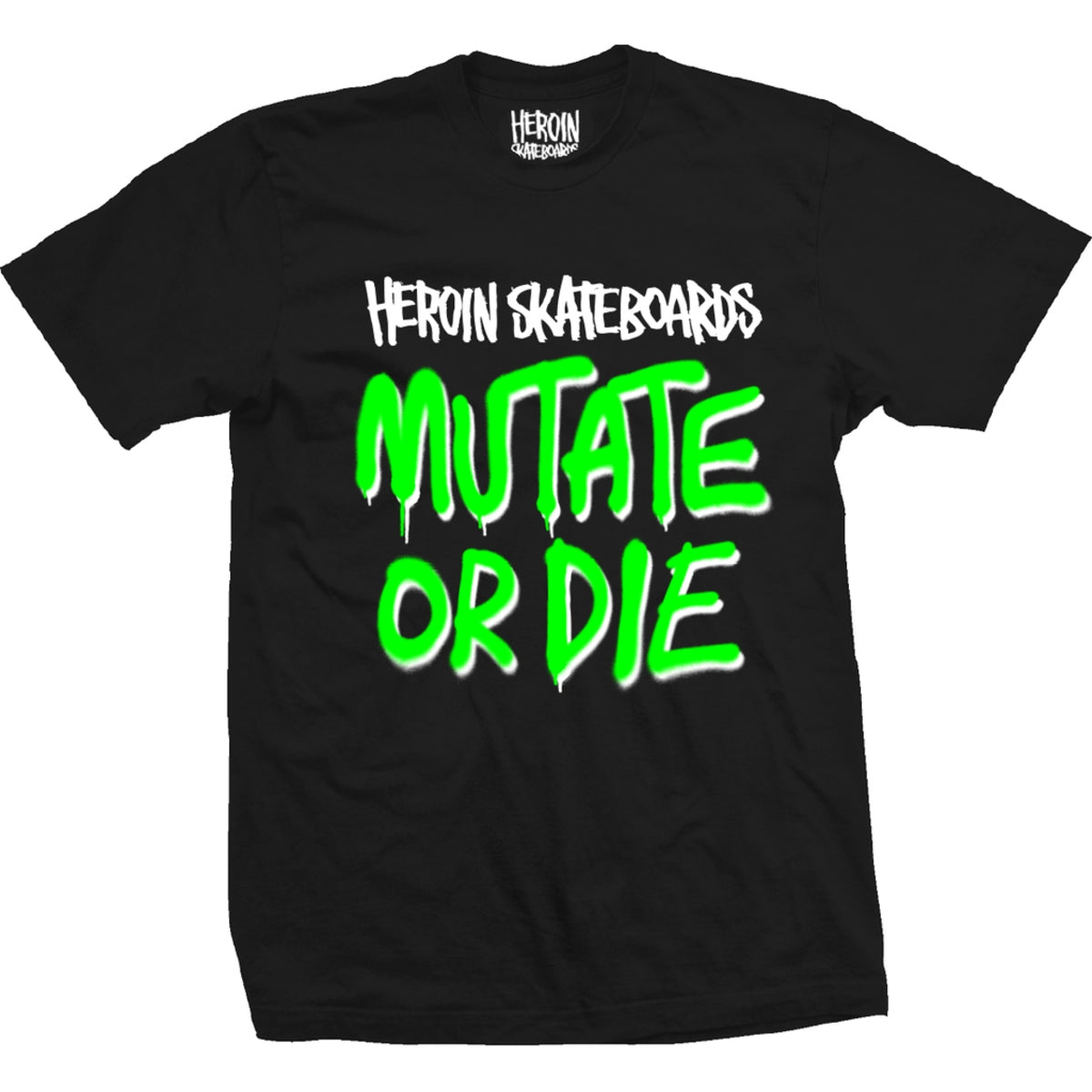 HEROIN MUTATE OR DIE BLACK SS LARGE