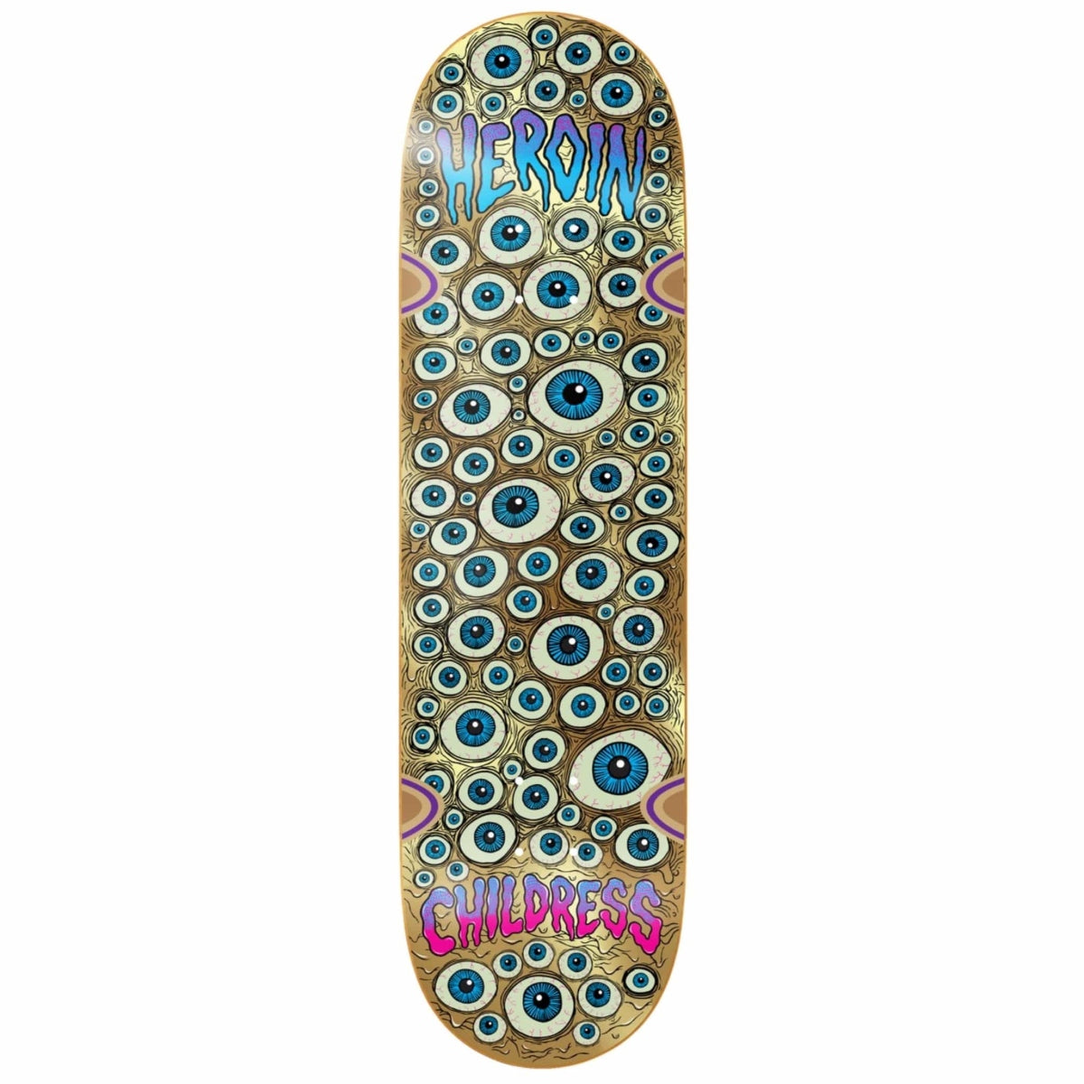 HEROIN CHET CHILDRESS EYES DECK 8.75