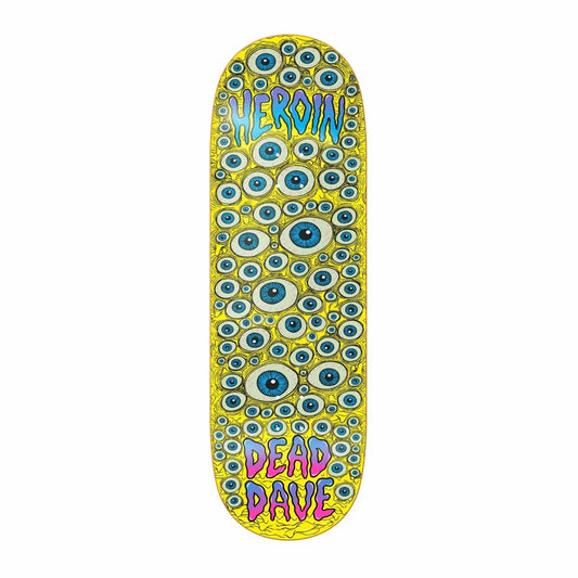 HEROIN DEAD DAVE EYES DECK 10.0