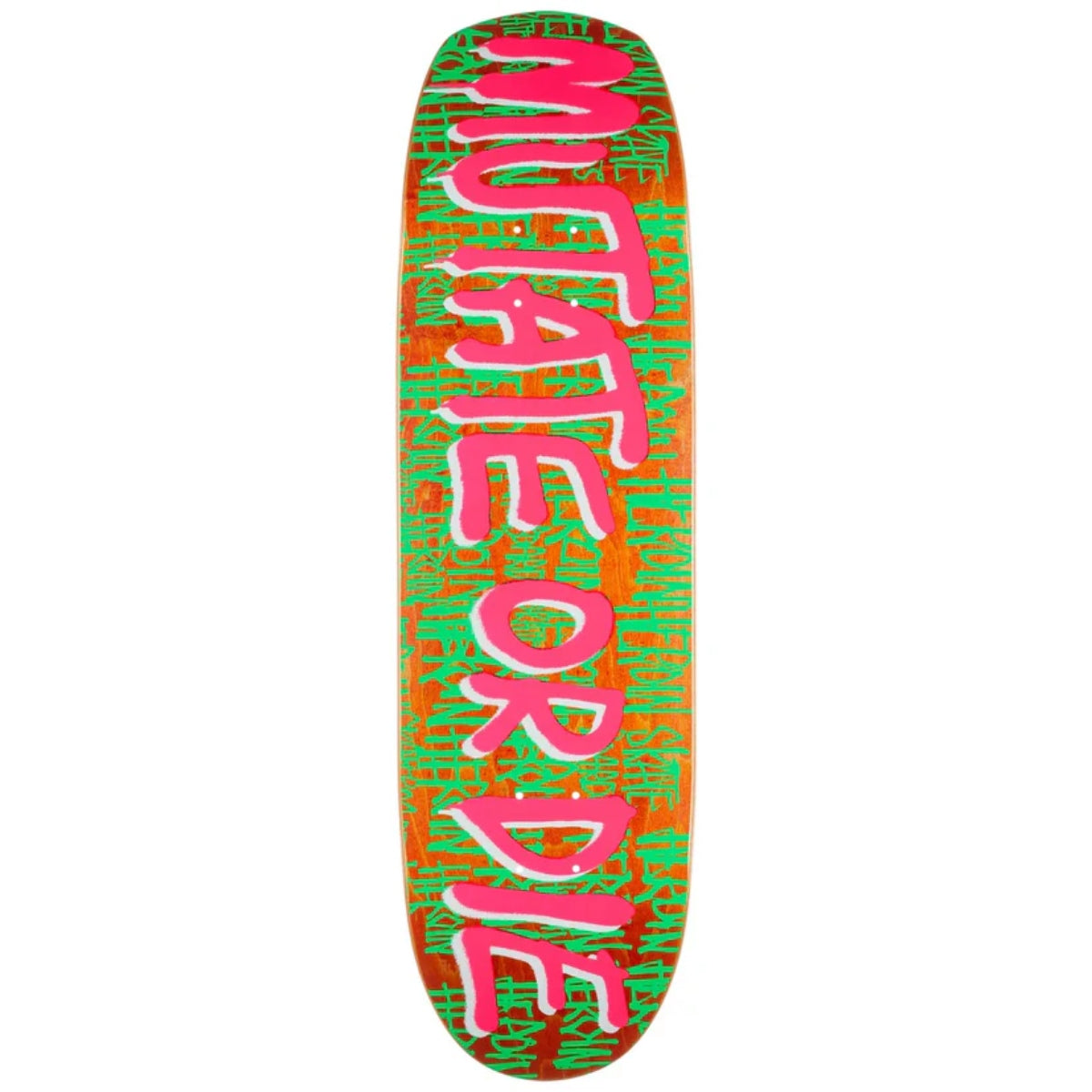 HEROIN TEAM MUTATE OR DIE SHAPED DECK 8.7